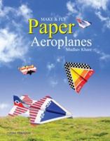 Make Fly Paper Aeroplanes 8179254011 Book Cover