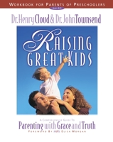 Raising Great Kids 031022571X Book Cover