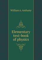 Elementary Text-Book on Physics 052602660X Book Cover