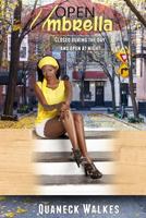 Open Umbrella: Closed During the Day and Open at Night 1720294038 Book Cover
