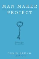 Man Maker Project 1498206158 Book Cover