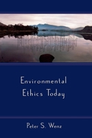 Environmental Ethics Today 0195133846 Book Cover