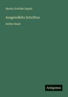 Ausgewählte Schriften: Dritter Band 374468444X Book Cover