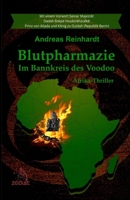 Blutpharmazie: Im Bannkreis des Voodoo (German Edition) 3911085168 Book Cover