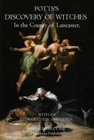 Potts's Discovery of Witches: In the County of Lancaster 1770831304 Book Cover