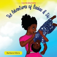 The Adventures of Booboo & Shi: I Love My Baby Brother B095JJVZDR Book Cover