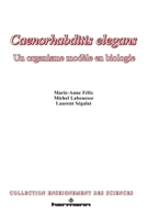 Caenorhabditis elegans: Un organisme modèle en génétique (French Edition) 2705664270 Book Cover