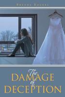 The Damage of Deception 1645311384 Book Cover