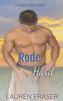 Rode Hard 1778229387 Book Cover