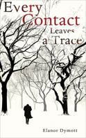 Every Contact Leaves a Trace 0224094033 Book Cover