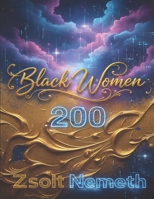 Black Women 200 B0H6F3V2WF Book Cover