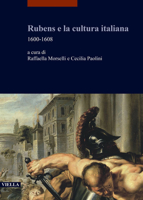 Rubens E La Cultura Italiana: 1600-1608 8833134512 Book Cover