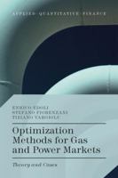 Optimization Methods for Gas and Power Markets: Theory and Cases 1137412968 Book Cover