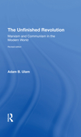 The Unfinished Revolution: Marxism and Communism in the Modern World Revised Edition 0367296918 Book Cover