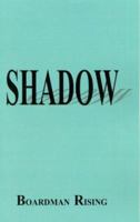 Shadow 1587218909 Book Cover