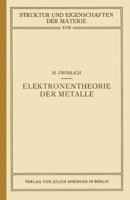 Elektronentheorie Der Metalle 3642889050 Book Cover