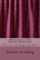 Dracula: The Rock Musical 1548217123 Book Cover
