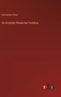 De Aristidis Plutarchei fontibus 3563211507 Book Cover