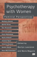 Psychotherapy with Women: Feminist Perspectives 0333609735 Book Cover