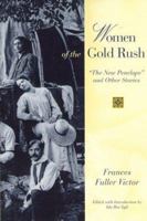 Women of the Gold Rush: The New Penelope and Other Stories 1890771031 Book Cover
