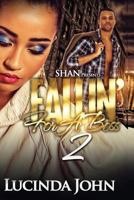 Fallin' For a Boss 2 1517226740 Book Cover