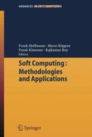 Soft Computing: Methodologies and Applications (Advances in Soft Computing) (Advances in Soft Computing) 3540257268 Book Cover
