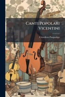 Canti Popolari Vicentini - Primary Source Edition 1294005588 Book Cover