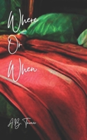 Where or When B0DJD6PXVL Book Cover