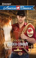 Colton : Rodeo Cowboy : Harts of the Rodeo (Harlequin American Romance) 0373754175 Book Cover