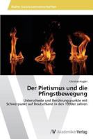 Der Pietismus Und Die Pfingstbewegung 3639496736 Book Cover