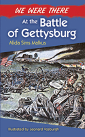 We Were There at the Batle of Gettysburg 0486492613 Book Cover