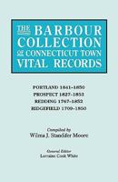 The Barbour Collection of Connecticut Town Vital Records. Volume 36: Portland (1841-1850), Prospect (1827-1853), Redding (1767-1852), and Ridgefield (1709-1850) 0806316519 Book Cover