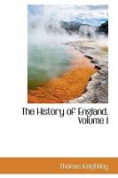 The History of England, Volume I 1241544654 Book Cover