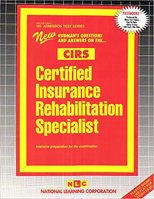 CERTIFIED INSURANCE REHABILITATION SPECIALIST (CIRS): Passbooks Study Guide 0837358051 Book Cover
