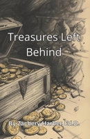 Treasures Left Behind B0FWK9K1K9 Book Cover