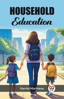 Household Education 1523731095 Book Cover