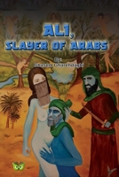 ALI, Slayer of Arabs 8794295875 Book Cover