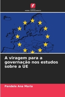 A viragem para a governação nos estudos sobre a UE (Portuguese Edition) 6630106946 Book Cover