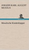 Moralische Kinderklapper 3842492243 Book Cover