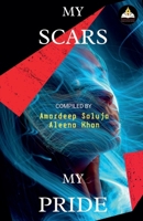 My Scar My Pride B0B9FTQ92B Book Cover