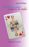The King is Dead, Long live the Queen: Book 3 - Volumes 7 and 8 1807231240 Book Cover