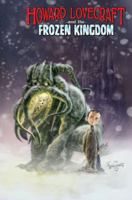 Howard Lovecraft and the Frozen Kingdom 1897548540 Book Cover