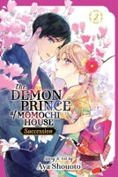 The Demon Prince of Momochi House: Succession, Vol. 2 (2) 1974761231 Book Cover