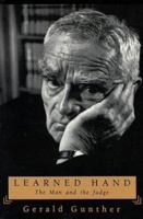 Learned Hand: The Man and the Judge 039458807X Book Cover
