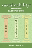 Sustainability: The Influence of Leadership and Culture 1039106633 Book Cover
