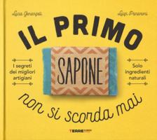 Il primo sapone non si scorda mai 8861895840 Book Cover