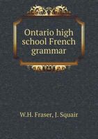 Ontario High School French Grammar 1014444349 Book Cover