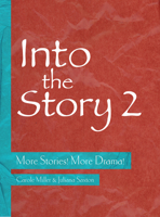 Into the Story 2: More Stories! More Drama! 1783205741 Book Cover