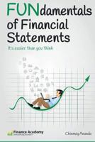 FUNdamentals of Financial Statements: It's easier than you think 1530357993 Book Cover