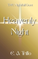 Heavenly Night (The Nightfall Duet) B0GCHHT9LP Book Cover